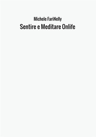 Sentire e meditare onlife - Librerie.coop