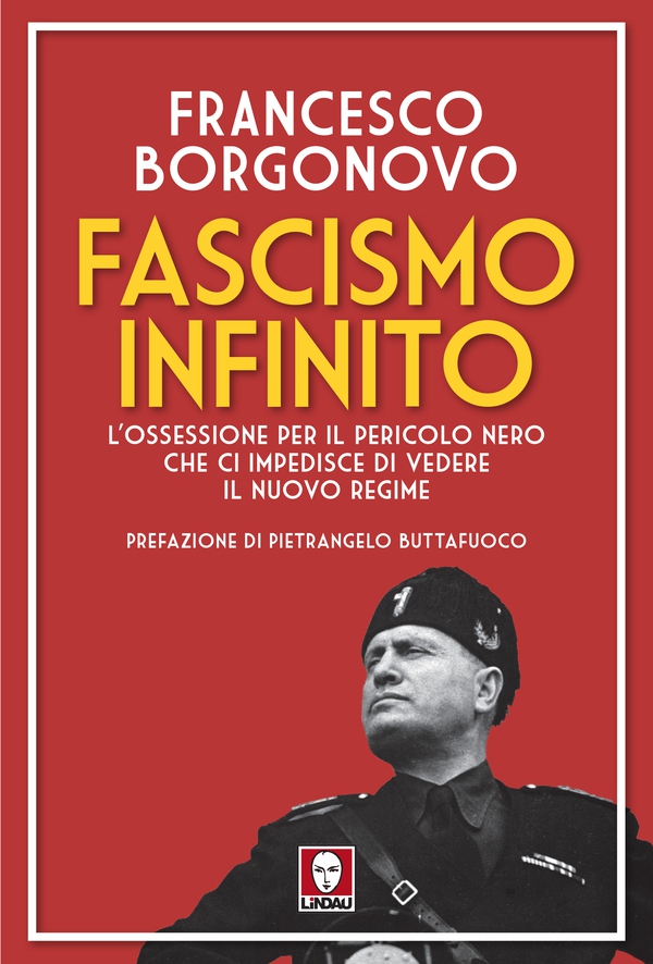 Fascismo infinito - Librerie.coop Fascismo infinito - Librerie.coop