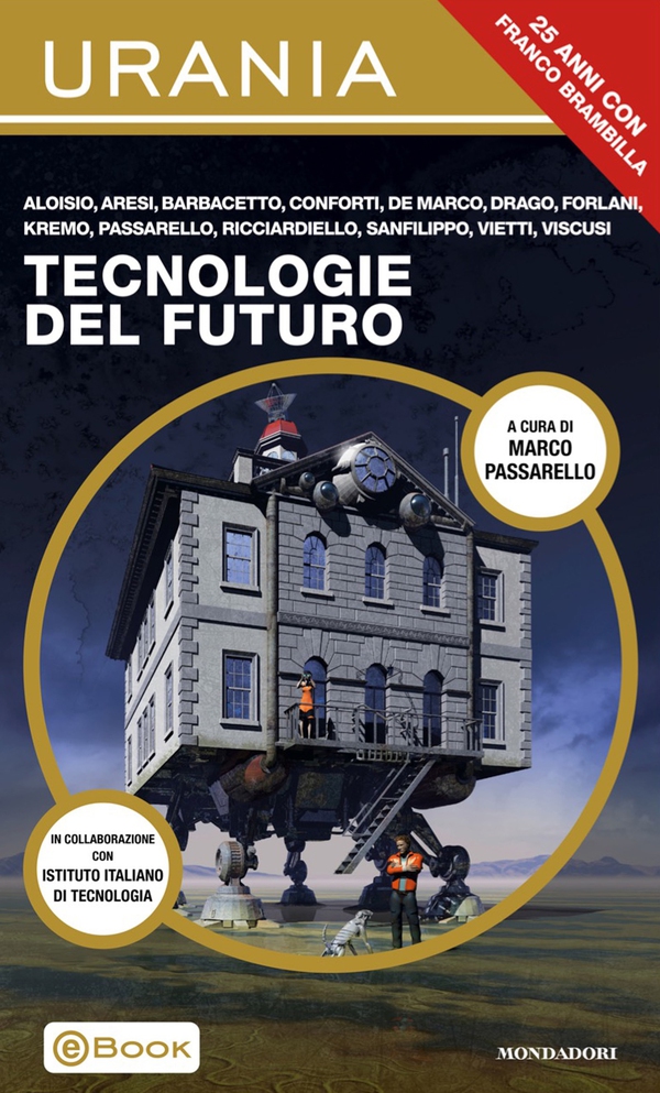 Tecnologie del futuro (Urania) - Librerie.coop Tecnologie del futuro (Urania) - Librerie.coop