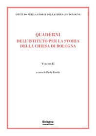 Quaderni dell'Istituto per la Storia della Chiesa di Bologna - Vol. 2 - Librerie.coop