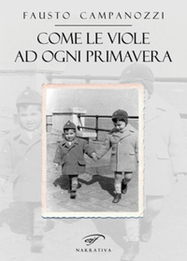 Come le viole ad ogni primavera - Librerie.coop Come le viole ad ogni primavera - Librerie.coop