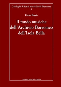 Il fondo musiche dell'Archivio Borromeo dell'Isola Bella - Librerie.coop Il fondo musiche dell'Archivio Borromeo dell'Isola Bella - Librerie.coop