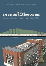 BIM 3.0 Dal disegno alla simulazione - Librerie.coop BIM 3.0 Dal disegno alla simulazione - Librerie.coop