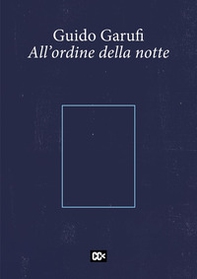 All'ordine della notte - Librerie.coop