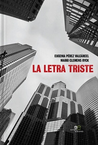La letra triste - Librerie.coop