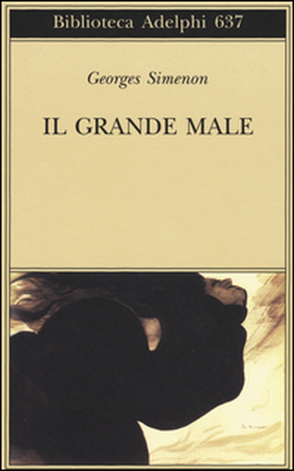 Il grande male - Librerie.coop Il grande male - Librerie.coop