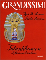 Tutankhamon. Il faraone bambino - Librerie.coop