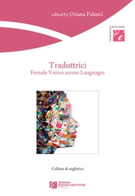 Traduttrici. Female voices across languages - Librerie.coop