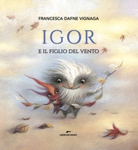 Igor e il figlio del vento - Librerie.coop