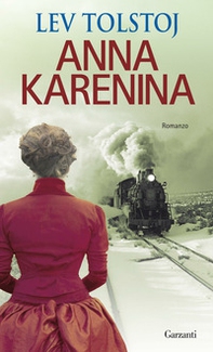 Anna Karenina - Librerie.coop Anna Karenina - Librerie.coop