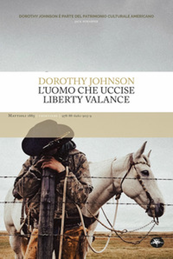 L'uomo che uccise Liberty Valance - Librerie.coop L'uomo che uccise Liberty Valance - Librerie.coop