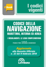 Codice della navigazione marittima, interna ed aerea - Librerie.coop Codice della navigazione marittima, interna ed aerea - Librerie.coop