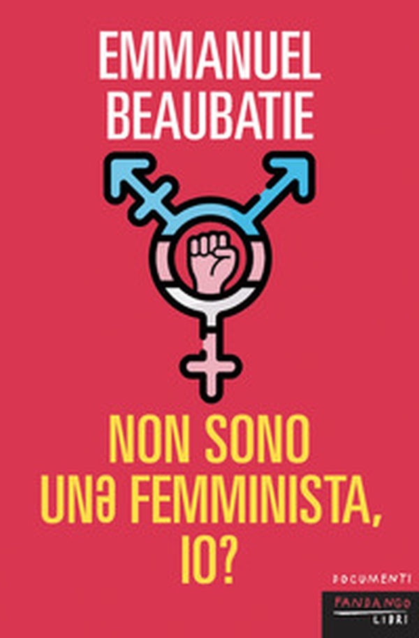 Non sono un* femminista io? - Librerie.coop Non sono un* femminista io? - Librerie.coop