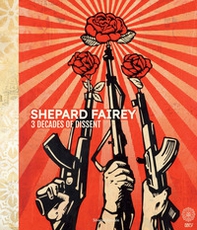 Shepard Fairey. 3 decades of dissent. Catalogo della mostra (Roma, 17 settembre-22 novembre 2020). Ediz. italiana e inglese - Librerie.coop