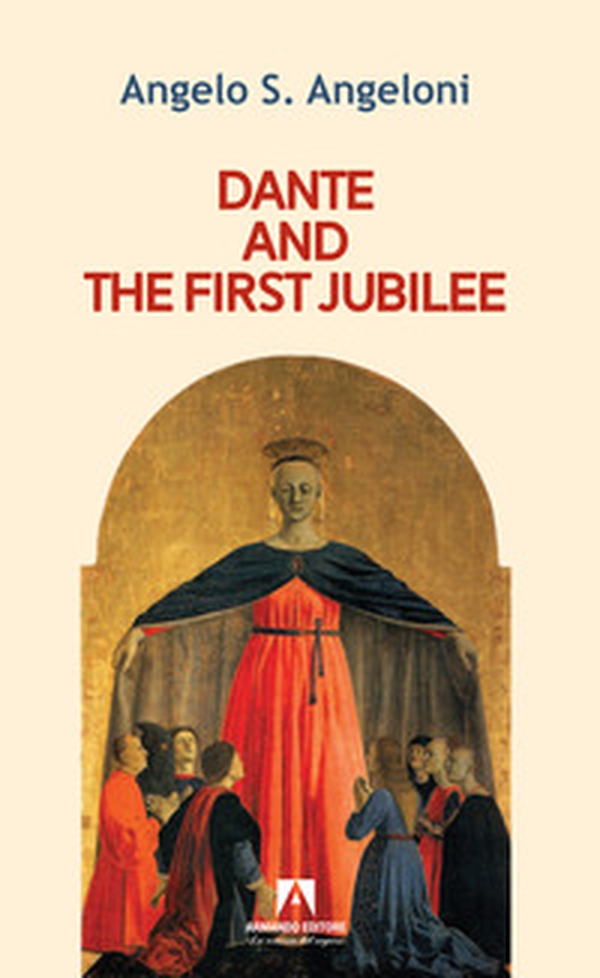 Dante and the first Jubilee - Librerie.coop Dante and the first Jubilee - Librerie.coop
