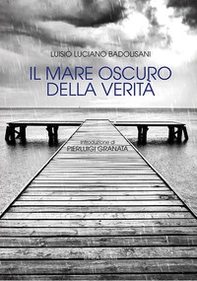 Il mare oscuro della verità - Librerie.coop