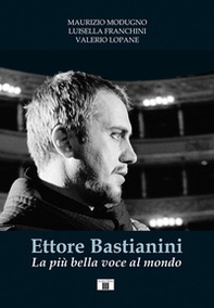 Ettore Bastianini. La più bella voce al mondo - Librerie.coop Ettore Bastianini. La più bella voce al mondo - Librerie.coop