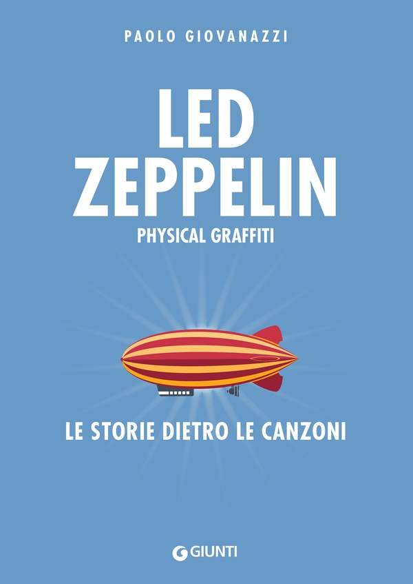 Led Zeppelin. Physical Graffiti - Librerie.coop Led Zeppelin. Physical Graffiti - Librerie.coop