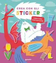 Creature fantastiche. Crea con gli sticker - Librerie.coop