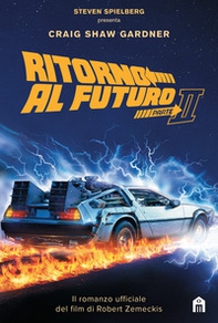 Ritorno al futuro - Vol. 2 - Librerie.coop Ritorno al futuro - Vol. 2 - Librerie.coop