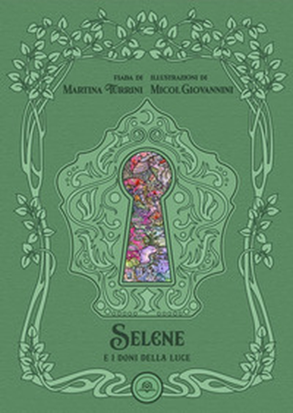 Selene e i doni della luce - Librerie.coop Selene e i doni della luce - Librerie.coop
