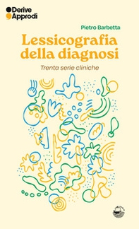 Lessicografia della diagnosi. Trenta serie cliniche - Librerie.coop