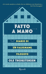 Fatto a mano. Il diario di un falegname filosofo - Librerie.coop Fatto a mano. Il diario di un falegname filosofo - Librerie.coop