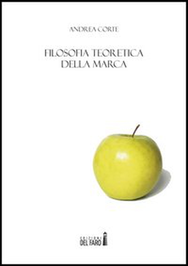 Filosofia teoretica della marca - Librerie.coop