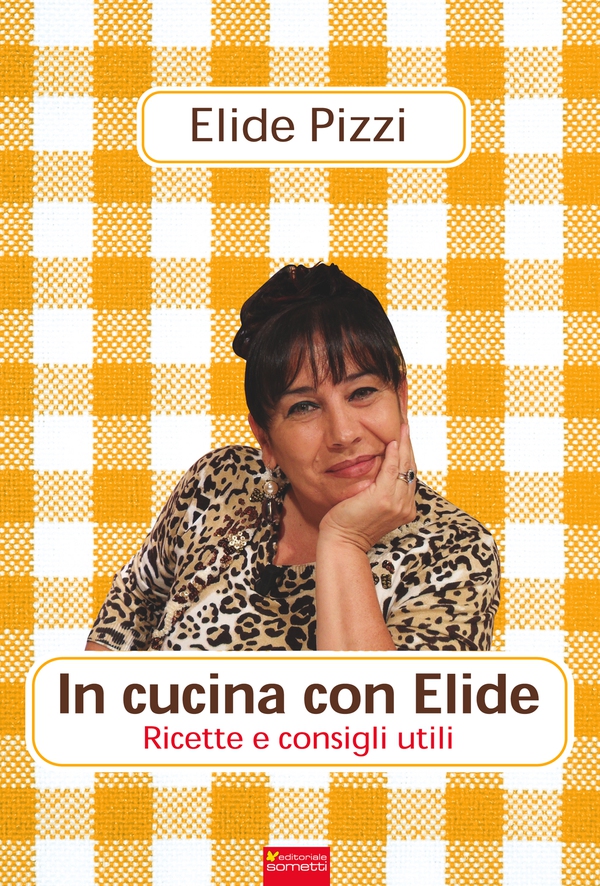 In cucina con Elide - Librerie.coop In cucina con Elide - Librerie.coop