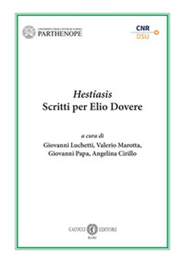 Hestíasis. Scritti per Elio Dovere - Librerie.coop