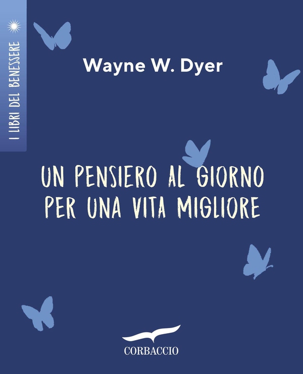Un pensiero al giorno per una vita migliore - Librerie.coop Un pensiero al giorno per una vita migliore - Librerie.coop