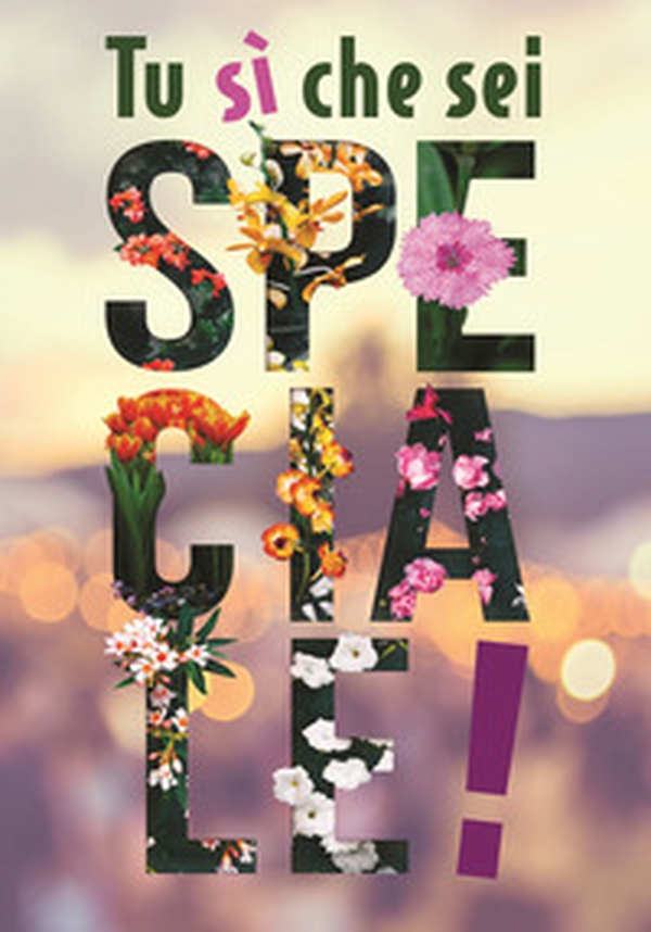 Tu sì che sei speciale! - Librerie.coop Tu sì che sei speciale! - Librerie.coop
