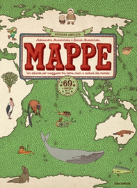 Mappe. Un atlante per viaggiare tra terra, mari e culture del mondo. 69 paesi - Librerie.coop