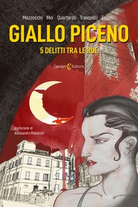 Giallo piceno. 5 delitti tra le rue - Librerie.coop