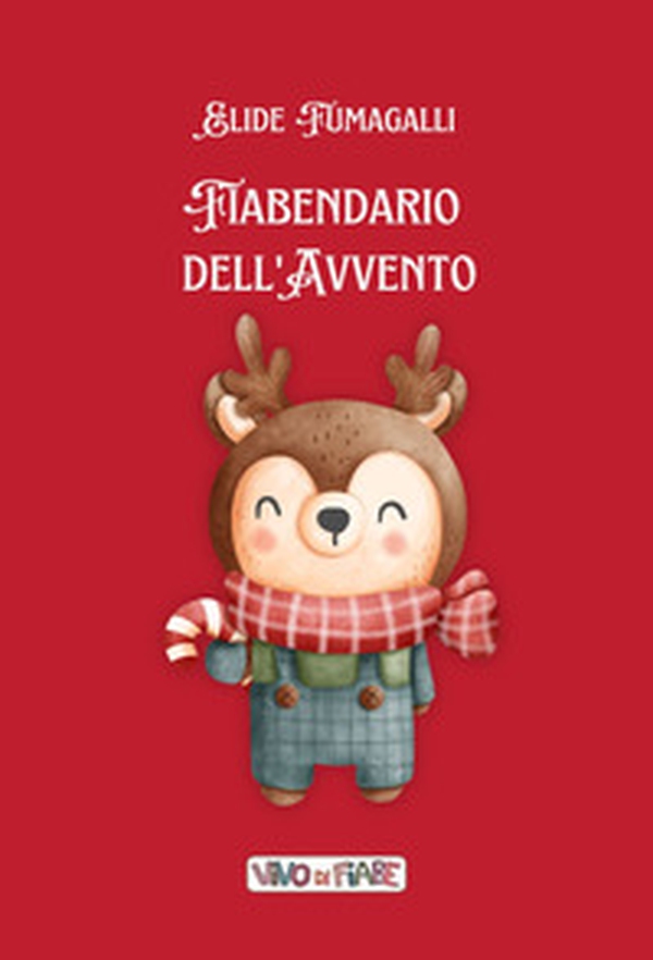 Fiabendario dell'Avvento - Librerie.coop Fiabendario dell'Avvento - Librerie.coop