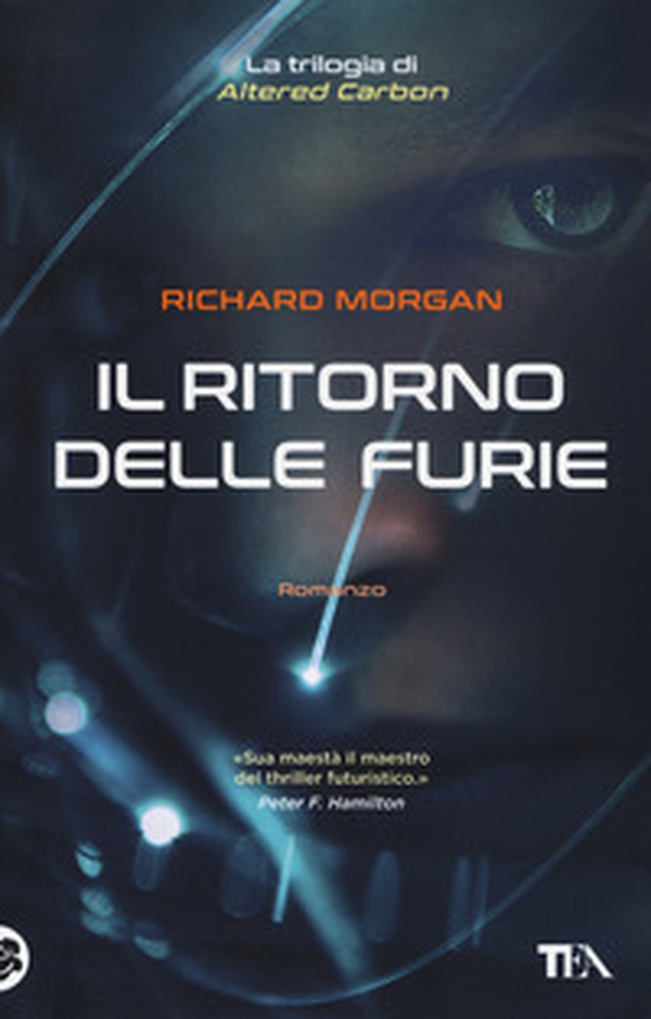 Il ritorno delle furie. Altered carbon - Vol. 3 - Librerie.coop Il ritorno delle furie. Altered carbon - Vol. 3 - Librerie.coop