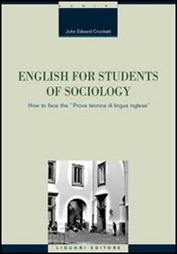 English for students of sociology. How to face the «prova tecnica di lingua inglese» - Librerie.coop