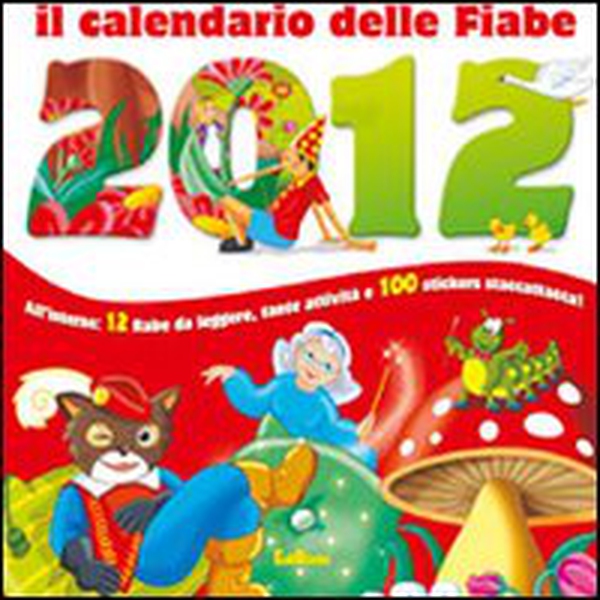Il calendario delle fiabe 2012 - Librerie.coop Il calendario delle fiabe 2012 - Librerie.coop