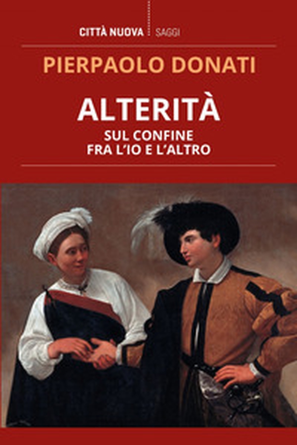Alterità. Sul confine fra l'io e l'altro - Librerie.coop Alterità. Sul confine fra l'io e l'altro - Librerie.coop