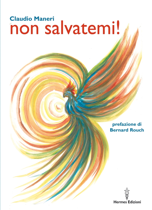 Non salvatemi! - Librerie.coop