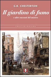 Il giardino di fumo e altri racconti del mistero - Librerie.coop Il giardino di fumo e altri racconti del mistero - Librerie.coop