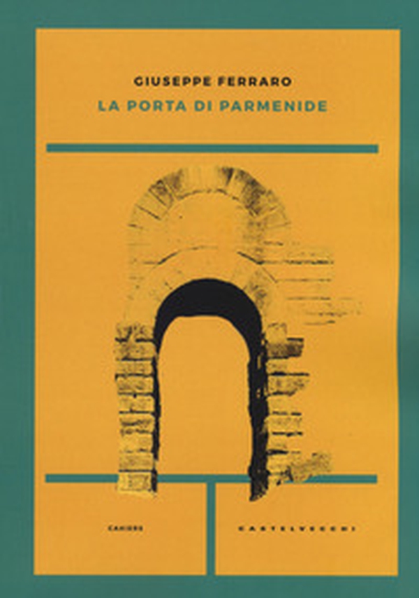 La porta di Parmenide - Librerie.coop La porta di Parmenide - Librerie.coop