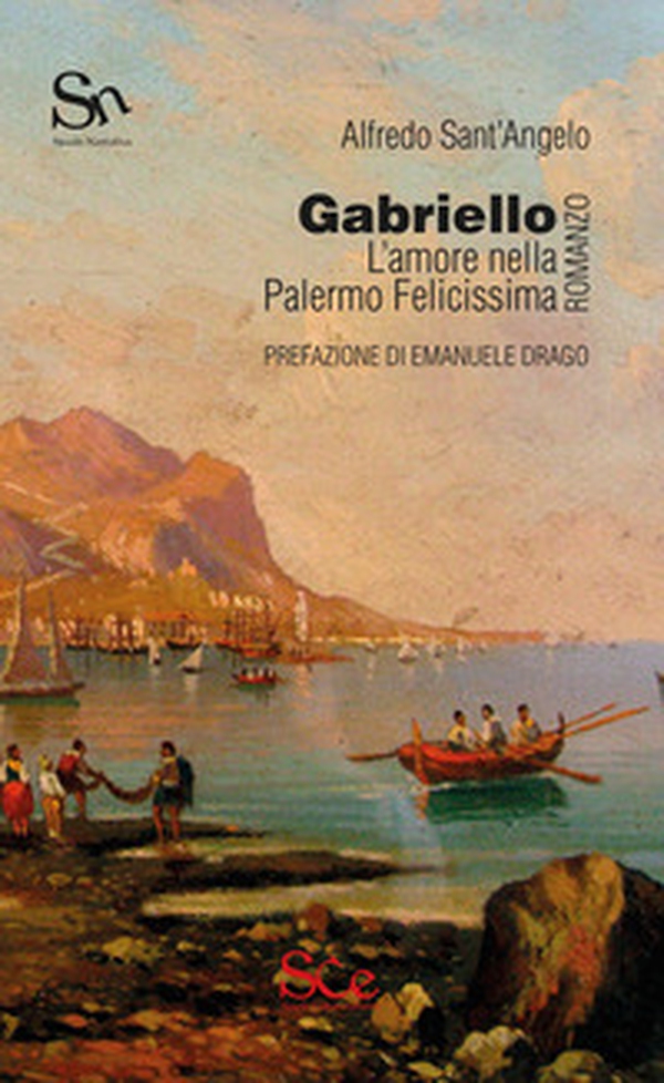 Gabriello. L'amore nella Palermo Felicissima - Librerie.coop Gabriello. L'amore nella Palermo Felicissima - Librerie.coop