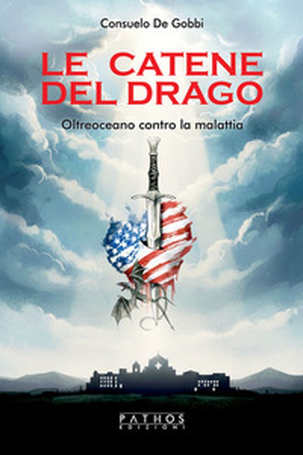 Le catene del drago. Oltreoceano contro la malattia - Librerie.coop