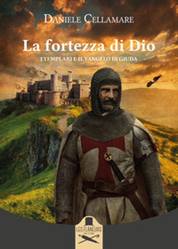 La fortezza di Dio. I Templari e il Vangelo di Giuda - Librerie.coop La fortezza di Dio. I Templari e il Vangelo di Giuda - Librerie.coop