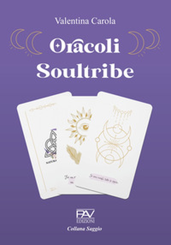 Oracoli soultribe - Librerie.coop Oracoli soultribe - Librerie.coop