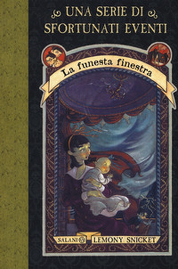 La funesta finestra. Una serie di sfortunati eventi - Vol. 3 - Librerie.coop La funesta finestra. Una serie di sfortunati eventi - Vol. 3 - Librerie.coop