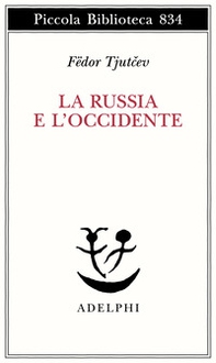 La Russia e l'Occidente - Librerie.coop