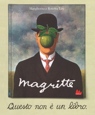 Magritte. Questo non è un libro - Librerie.coop