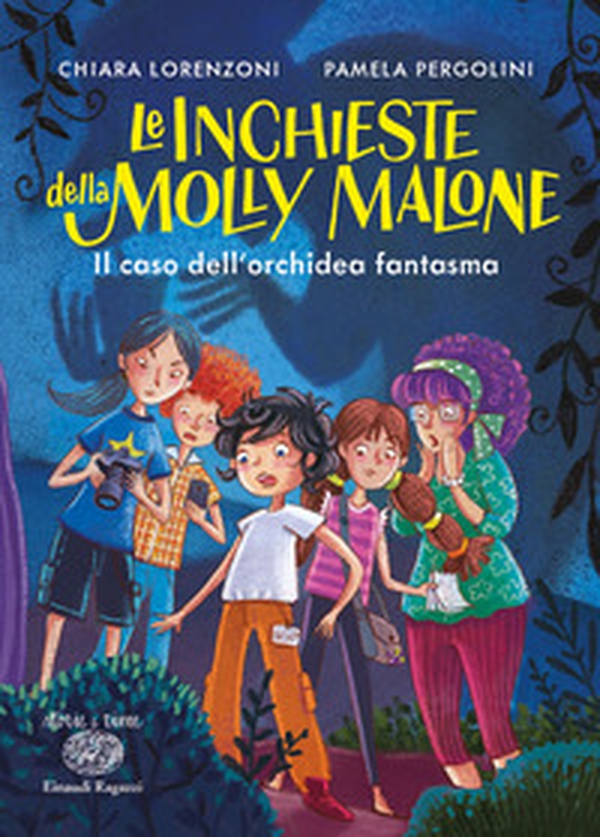Il caso dell'orchidea fantasma. Le inchieste della Molly Malone - Librerie.coop Il caso dell'orchidea fantasma. Le inchieste della Molly Malone - Librerie.coop